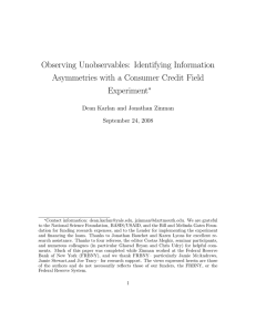 Observing Unobservables: Identifying Information Asymmetries with a Consumer Credit Field Experiment ∗