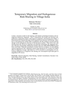 Temporary Migration and Endogenous Risk-Sharing in Village India Melanie Morten Yale University