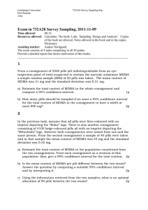 Exam in 732A28 Survey Sampling, 2011-11-09