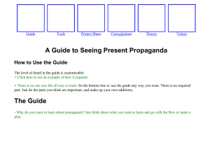 A Guide to Seeing Present Propaganda How to Use the Guide
