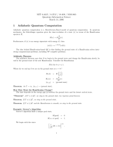 1 Adiabatic  Quantum  Computation Quantum  Information  Science