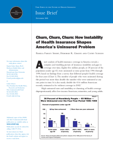 A Issue Brief Churn, Churn, Churn: How Instability of Health Insurance Shapes