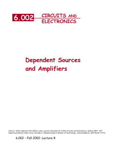 6.002 Dependent Sources and Amplifiers CIRCUITS