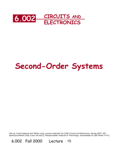 Second-Order Systems 6.002 CIRCUITS ELECTRONICS