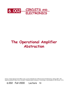 6.002 The Operational Amplifier Abstraction CIRCUITS