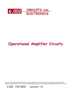 6.002 Operational Amplifier Circuits CIRCUITS ELECTRONICS