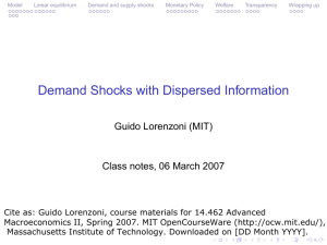Demand Shocks with Dispersed Information Guido Lorenzoni (MIT)