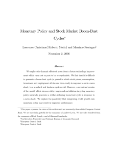 Monetary Policy and Stock Market Boom-Bust Cycles ∗ Lawrence Christiano