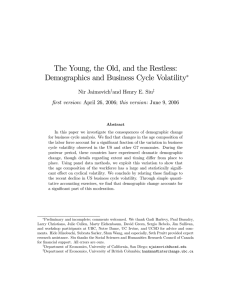 The Young, the Old, and the Restless: ∗ Nir Jaimovich