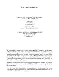 NBER WORKING PAPER SERIES OPTIMAL TAXATION OF TOP LABOR INCOMES: Thomas Piketty