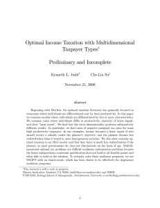 Optimal Income Taxation with Multidimensional Taxpayer Types Preliminary and Incomplete ∗