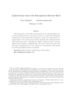 Capital Income Taxes with Heterogeneous Discount Rates Peter Diamond Johannes Spinnewijn