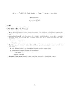 Outline/Take-aways 14.471:  Fall 2012:  Recitation I: Exact consumer surplus