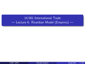 14.581 International Trade — Lecture 6:  Ricardian Model (Empirics) 14.581