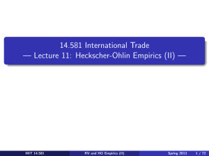 14.581 International Trade T — Lecture 11:  Heckscher-Ohlin Empirics (II)