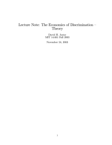Lecture Note: The Economics of Discrimination — Theory David H. Autor