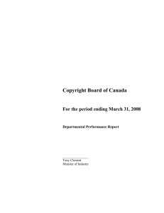 Copyright Board of Canada For the period ending March 31, 2008