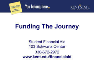 Funding The Journey  Student Financial Aid 103 Schwartz Center