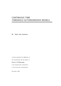 CONTINUOUS TIME THRESHOLD AUTOREGRESSIVE MODELS By Robin John Hyndman