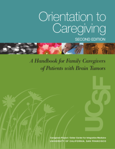 Orientation to Caregiving A Handbook for Family Caregivers of Patients with Brain Tumors
