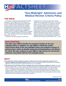 FACTSHEET ‘Two-Midnight’ Admission and Medical Review Criteria Policy THE ISSUE