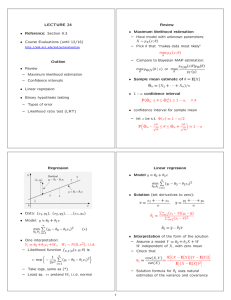 LECTURE 24 Review Maximum likeliho d estimation o