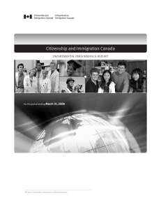 Citizenship and Immigration Canada DEPARTMENTAL PERFORMANCE REPORT March 31, 2008