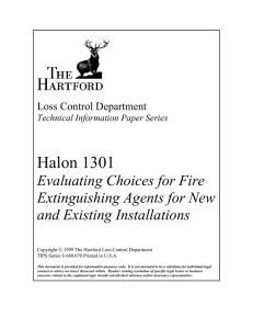 Halon 1301 Evaluating Choices for Fire Extinguishing Agents for New and Existing Installations
