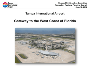 Gateway to the West Coast of Florida Tampa International Airport
