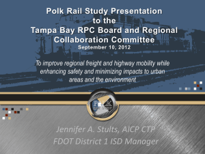Polk Rail Study Presentation to the Tampa Bay RPC Board and Regional