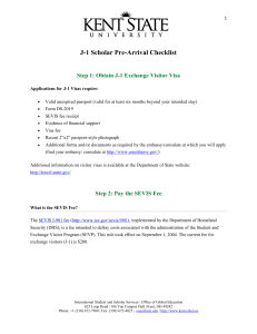 J-1 Scholar Pre-Arrival Checklist  Step 1: Obtain J-1 Exchange Visitor Visa