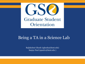 Being a TA in a Science Lab  Rajlakshmi Ghosh ()