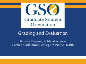 Grading and Evaluation Kristen Traynor, Political Science