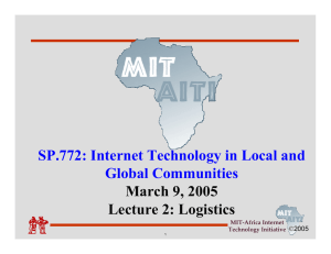SP.772: Internet Technology in Local and Global Communities March 9, 2005