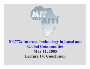 SP.772: Internet Technology in Local and Global Communities May 11, 2005