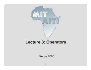 Lecture 3: Operators Kenya 2005 1