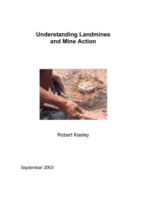 Understanding Landmines and Mine Action Robert Keeley September 2003