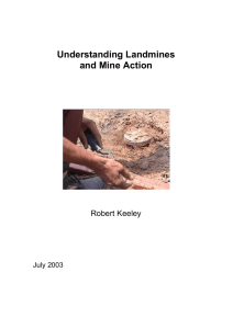 Understanding Landmines and Mine Action Robert Keeley