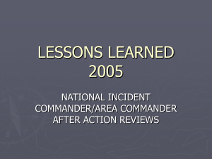 LESSONS LEARNED 2005 NATIONAL INCIDENT COMMANDER/AREA COMMANDER