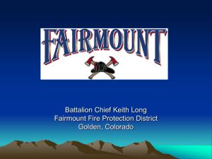 Battalion Chief Keith Long Fairmount Fire Protection District Golden, Colorado