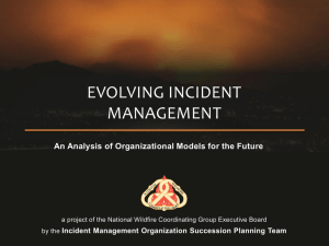 EVOLVING INCIDENT MANAGEMENT An Analysis of Organizational Models for the Future