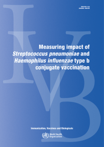 Measuring impact of conjugate vaccination Streptococcus pneumoniae Haemophilus influenzae