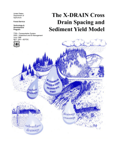 The X-DRAIN Cross Drain Spacing and Sediment Yield Model