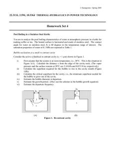 Homework Set 4 22.313J, 2.59J, 10.536J THERMAL-HYDRAULICS IN POWER TECHNOLOGY