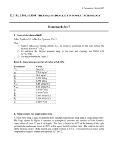 Homework Set 7 22.313J, 2.59J, 10.536J THERMAL-HYDRAULICS IN POWER TECHNOLOGY