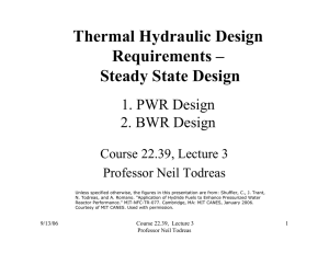 Thermal Hydraulic Design Requirements – Steady State Design 1. PWR Design