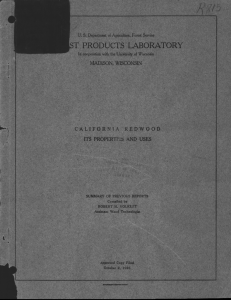 ST PRODUCTS LABORATORY MADISON, WISCONSIN CALIFORNIA REDWOOD ITS PROPERTY AND USES