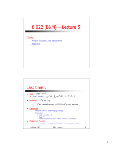 8.022 (E&amp;M) – Lecture 5 Last time… ∫