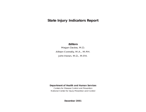 State Injury Indicators Report Editors Megan Davies, M.D. Allison Connolly, M.A., M.P.H.