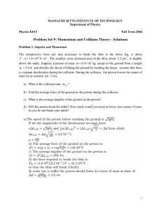 Problem Set 9: Momentum and Collision Theory : Solutions